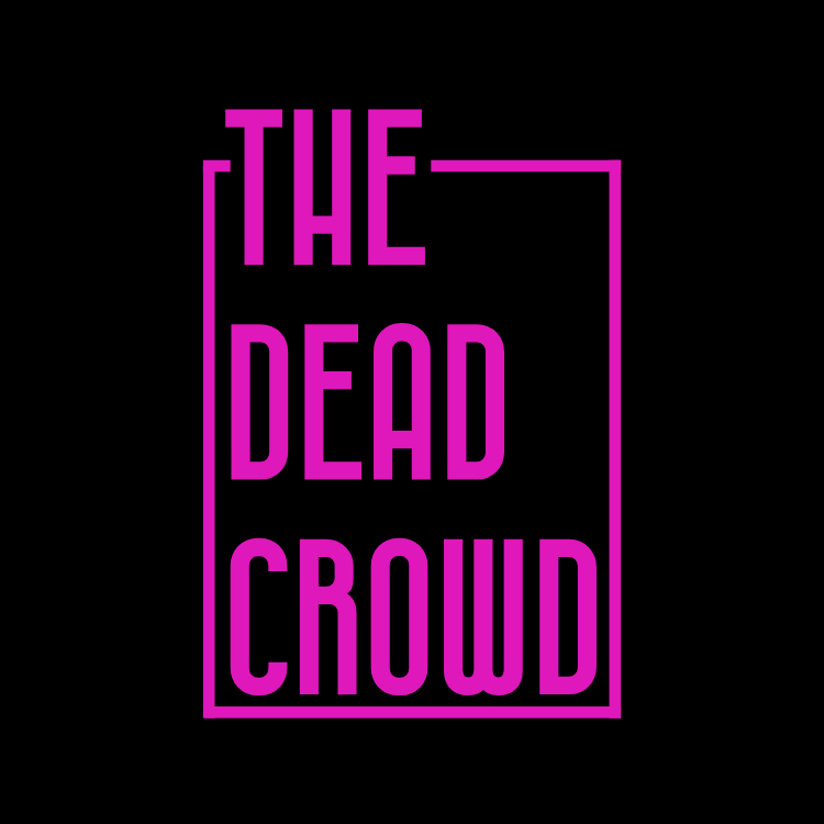 The Dead Crowd