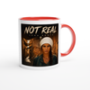 Not Real - Ceramic Mug