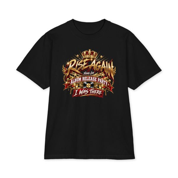 Rise Again “I Was There” Album Release Party Heavyweight Tee