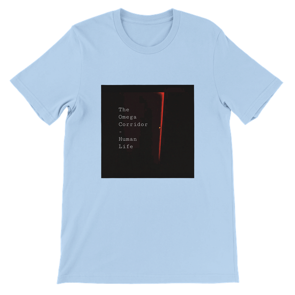 Human Life - Unisex T-Shirt