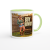 Boy Howdy (Leave Her Alone) - Ceramic Mug