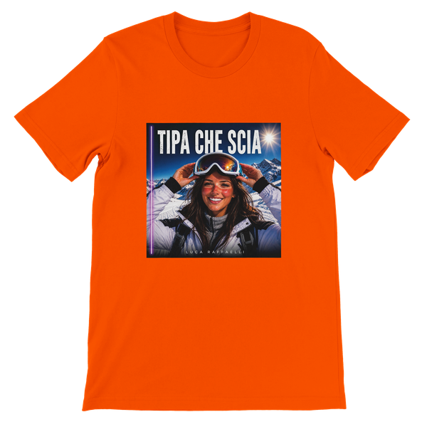 TIPA CHE SCIA - Unisex T-Shirt