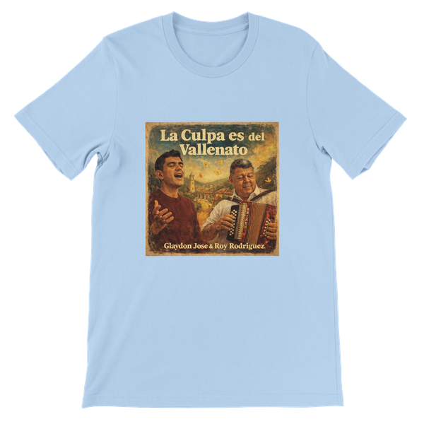 La Culpa es del Vallenato (Respuesta a la Brasilera y a su Contestación) (feat. Roy Rodriguez) - Unisex T-Shirt