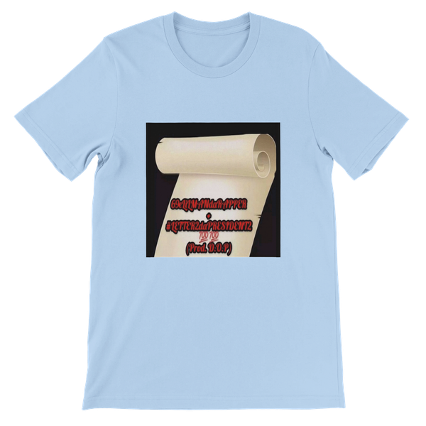 #Letter2daPresident2 - Unisex T-Shirt