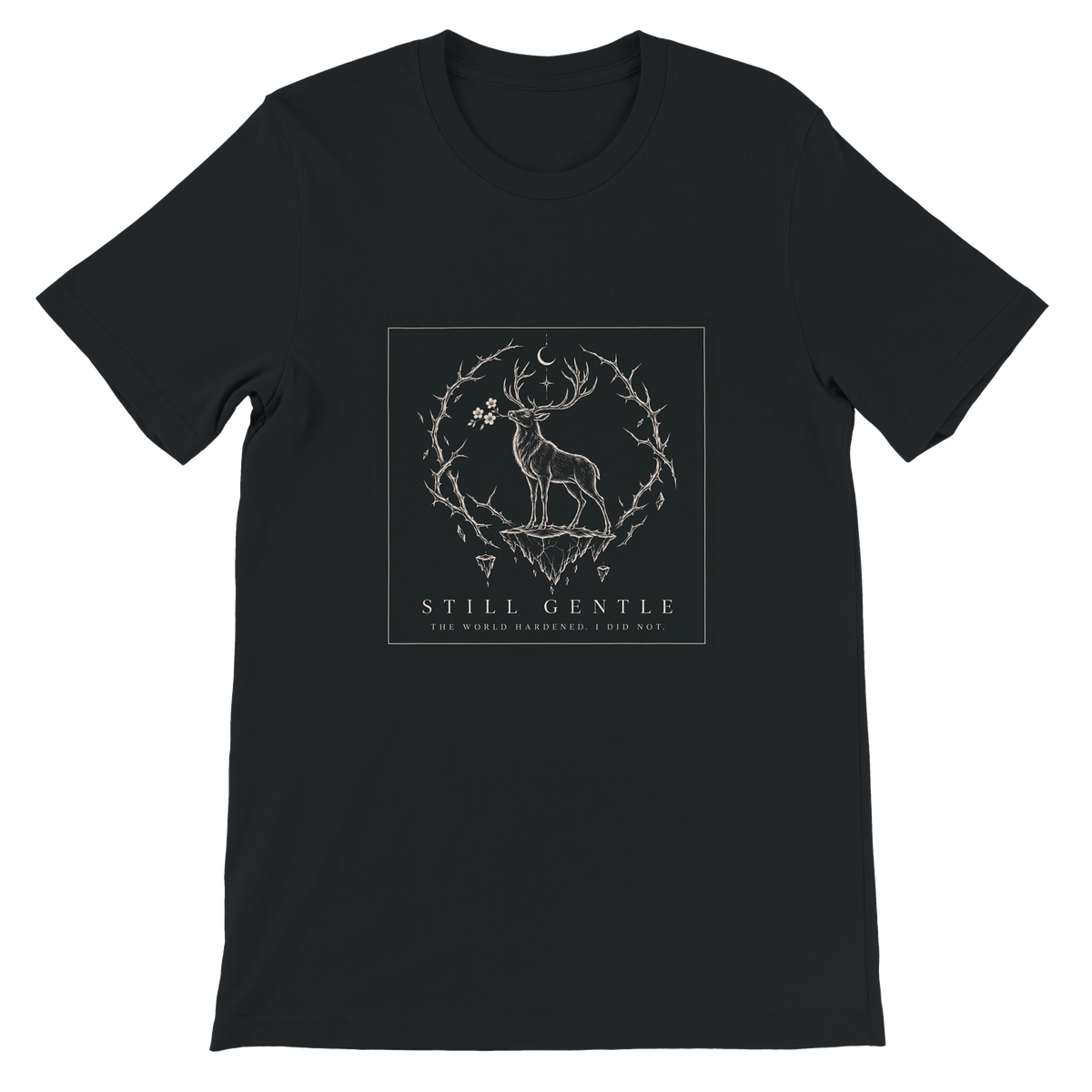 STILL GENTLE - Unisex T-Shirt