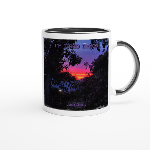 I'M TIRED DEMOS - Ceramic Mug