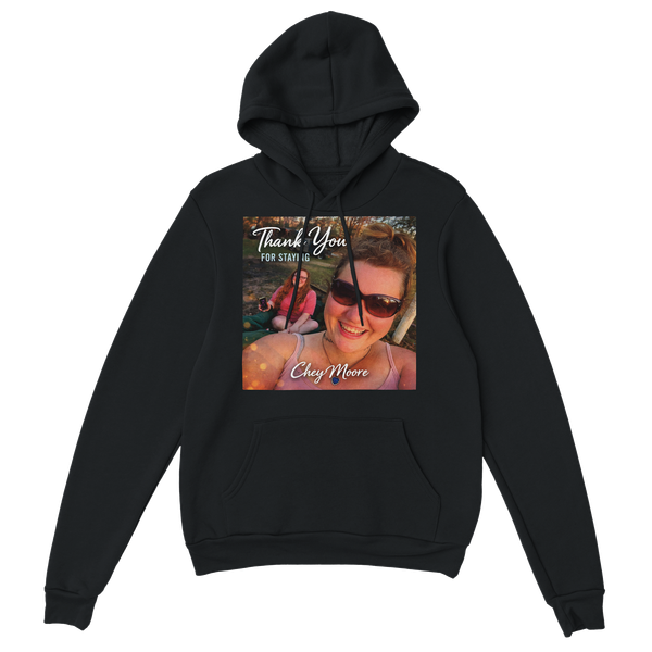 Thank You For Staying - Classic Unisex Pullover Hoodie