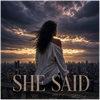 She Said - Fine Art Poster