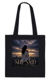 She Said - Tote bag