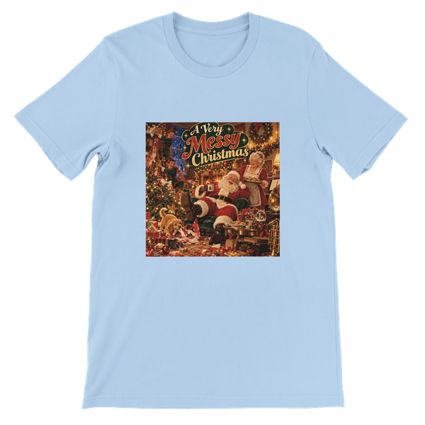 A Very Messy Christmas - Unisex T-Shirt