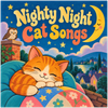 Nighty Night Cat Songs - Fine Art Poster