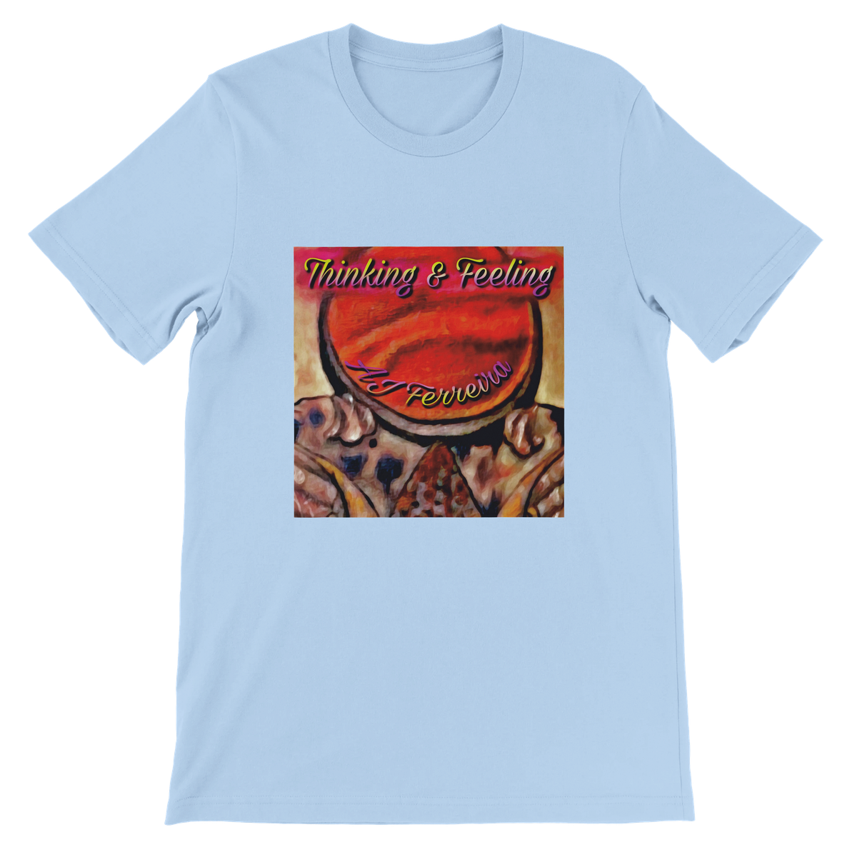 Thinking & Feeling - Unisex T-Shirt