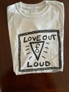 Short Sleeve Solid Color Love Out Loud T-Shirt