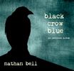 Black Crow Blue - CD