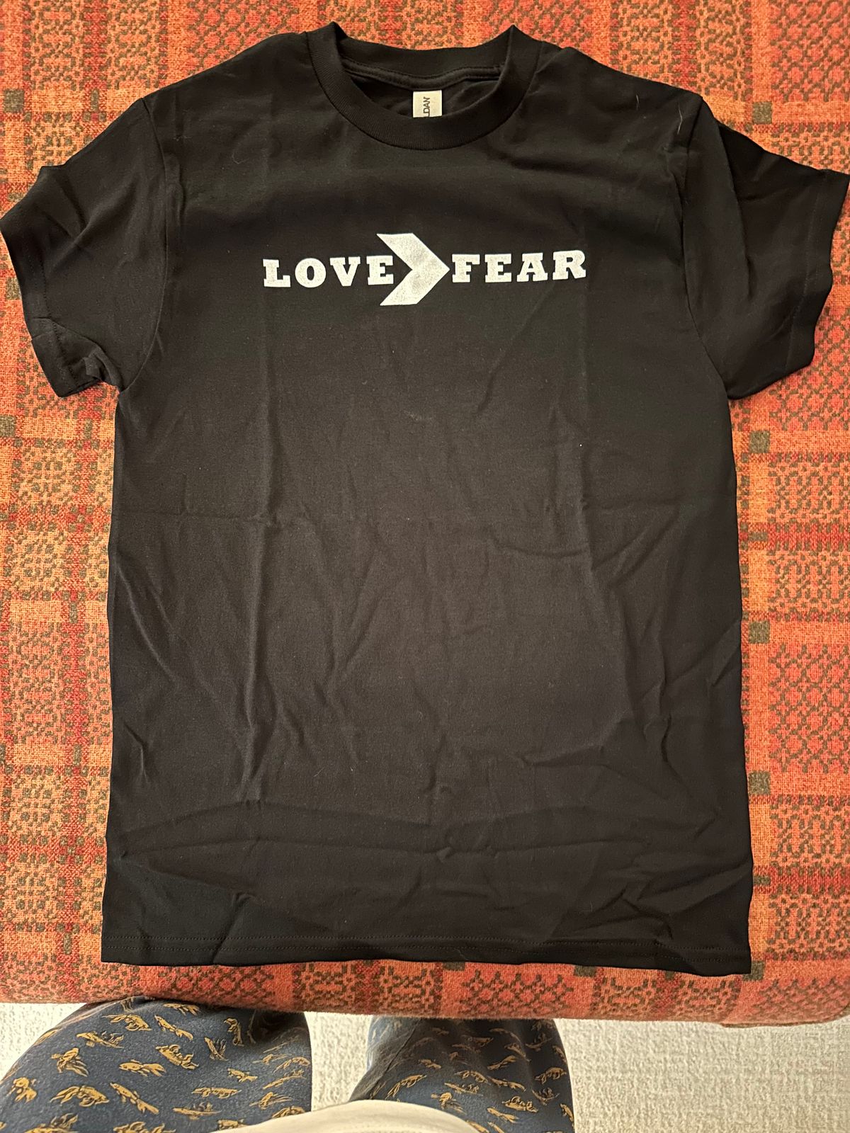LOVE>FEAR LIMITED RUN T-SHIRT