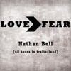 LOVE is greater than FEAR (48 hours in traitorland) - CD
