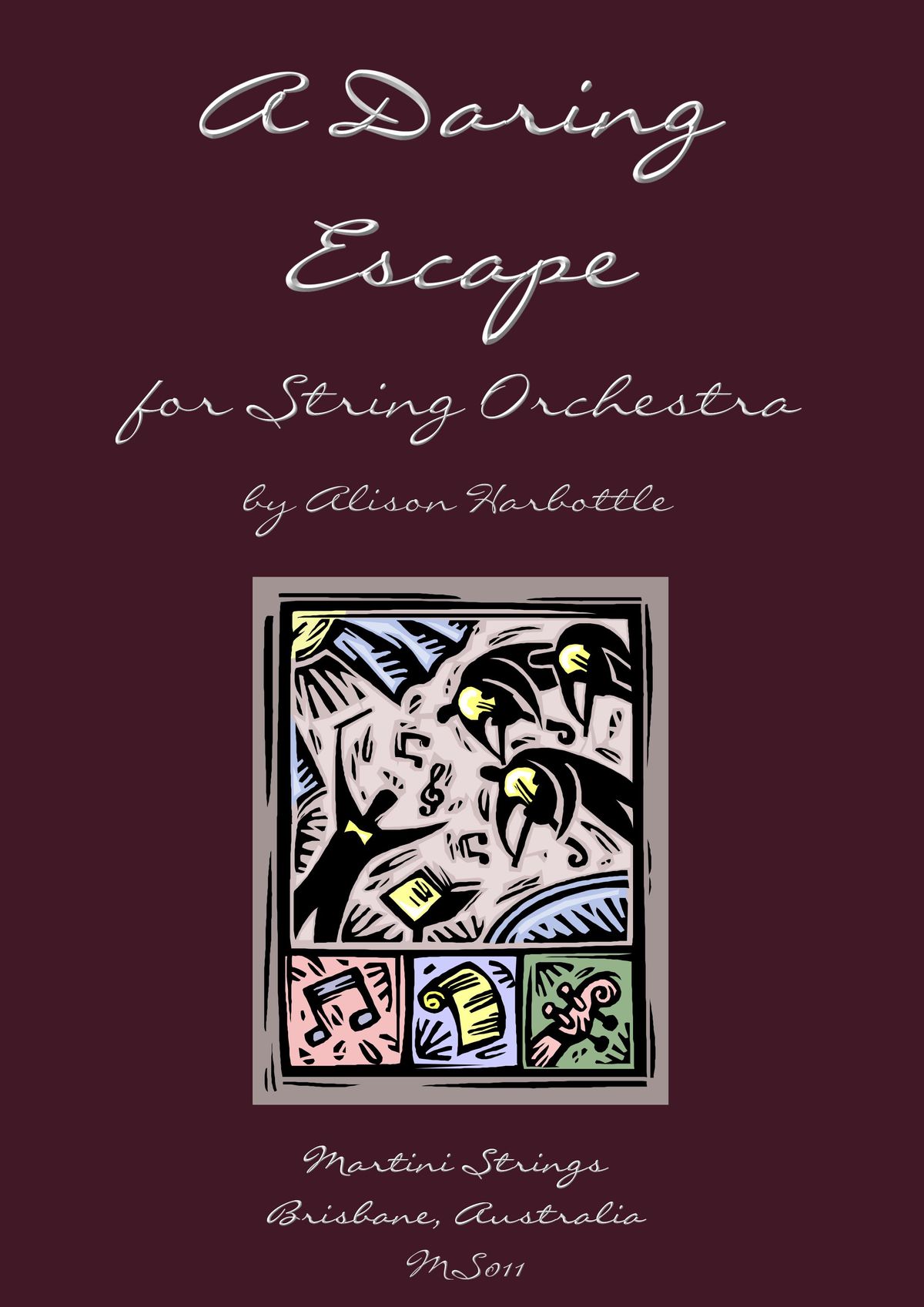 "A Daring Escape" for String Orchestra - Digital Download - Grade 3.5