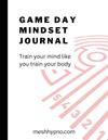 Game Day Mindset Journal