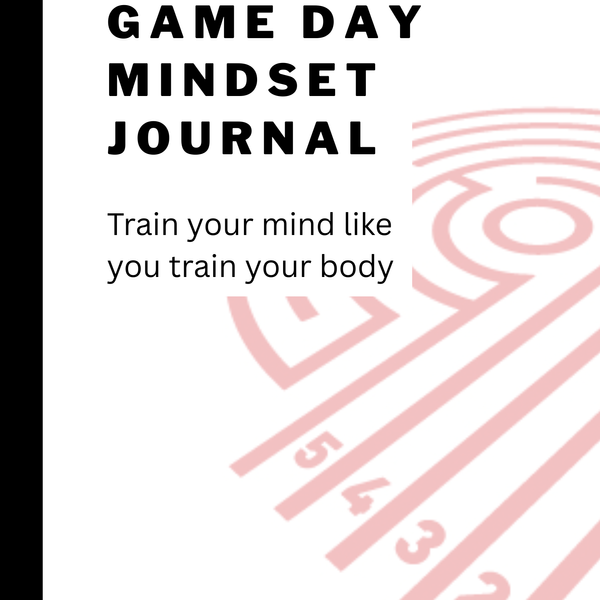 Game Day Mindset Journal