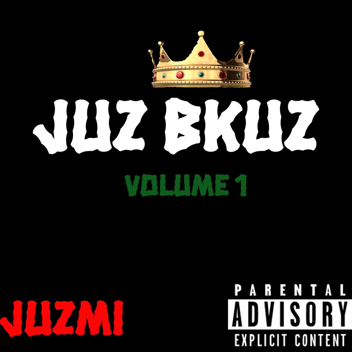 Juz BKuz - Volume: 1 (DIGITAL DOWNLOAD)