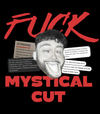 T-shirt FUCK MYSTICAL CUT