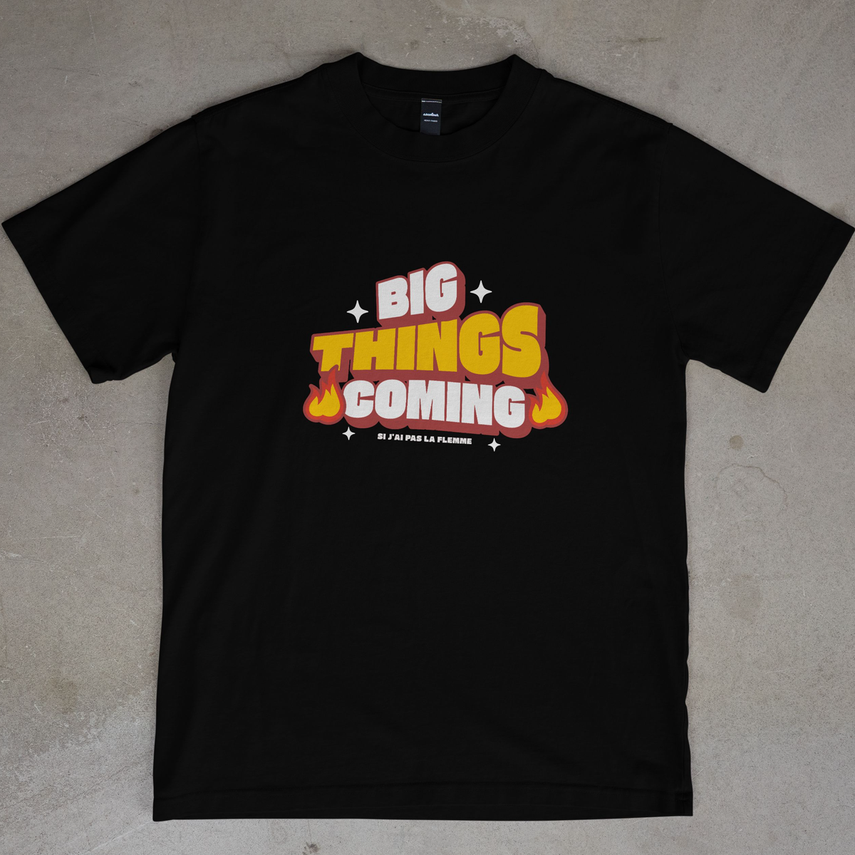 T-shirt BIG THINGS COMING (si j'ai pas la flemme)