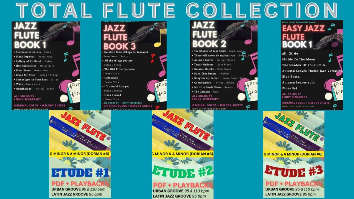 ‼️SAVE 10%‼️ TOTAL FLUTE COLLECTION ( PDF Books (Pro) + Easy Book + 3 Jazz Etuds