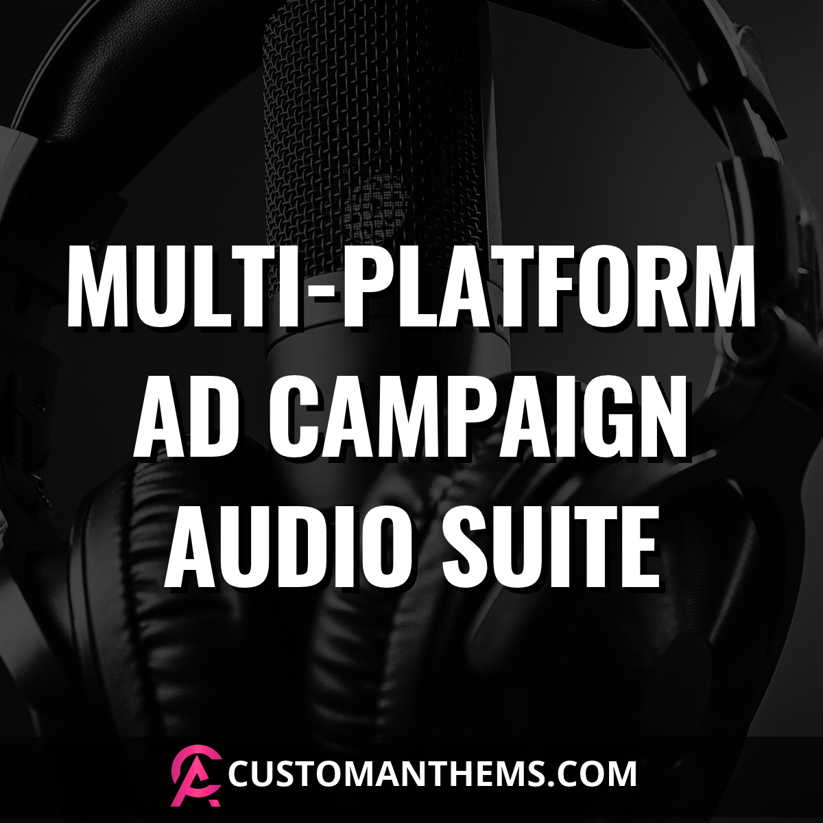 Multi-platform Ad Campaign Audio Suite