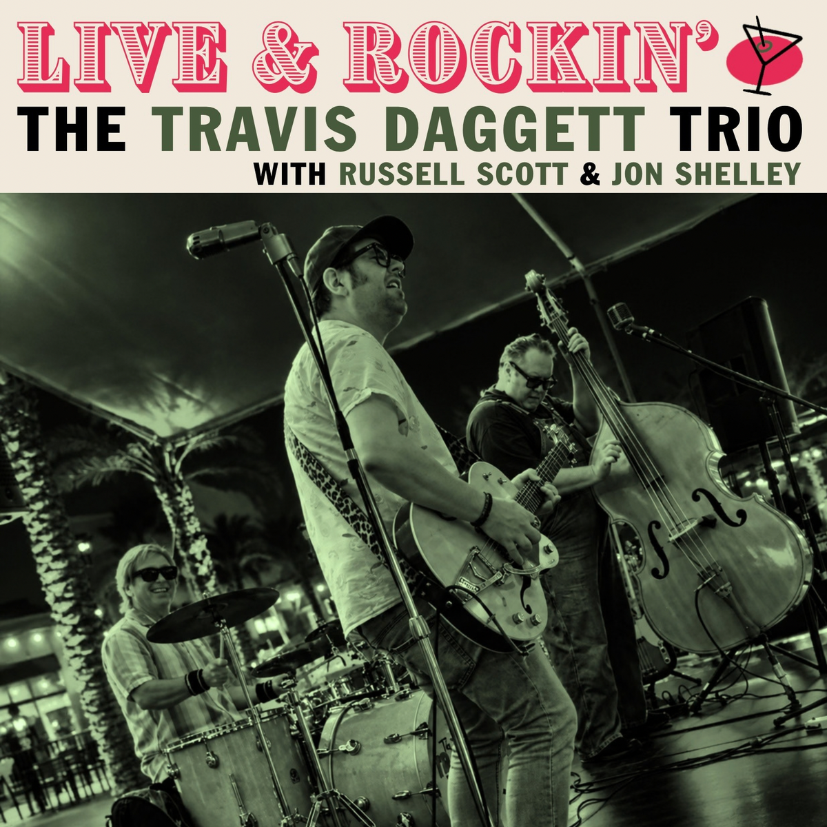 The Travis Daggett Trio: Live & Rockin' (For Russell)