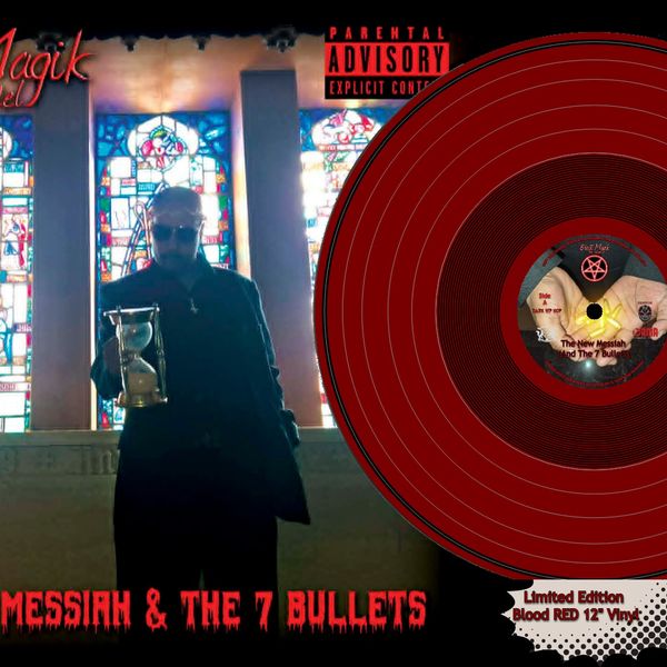 THE NEW Messiah & the 7 Bullets - The Black Magik the Infidel Limited Edition 12" Blood Red Vinyl Bundle