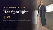 Hot Spotlight — $35