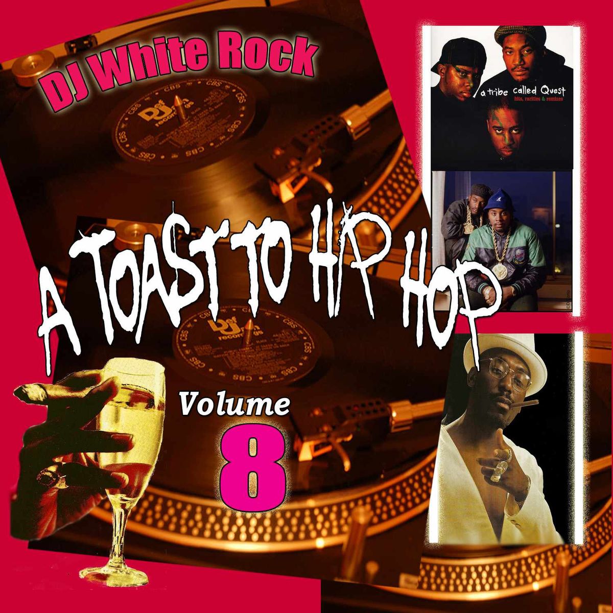 A Toast to Hip Hop Vol.8 - CD