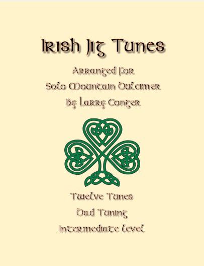 Irish Jig Tunes for Solo Mountain Dulcimer