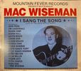 Mac Wiseman I Sang The Song - CD- Mac Wiseman