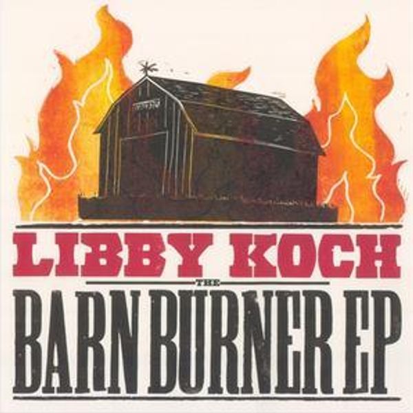 The Barn Burner EP Hatch Show Print