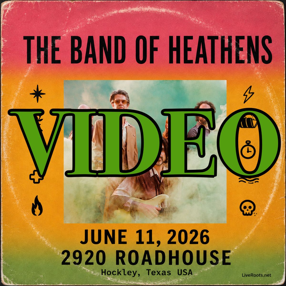 The Band of Heathens 2026-06-11 MP4 VIDEO