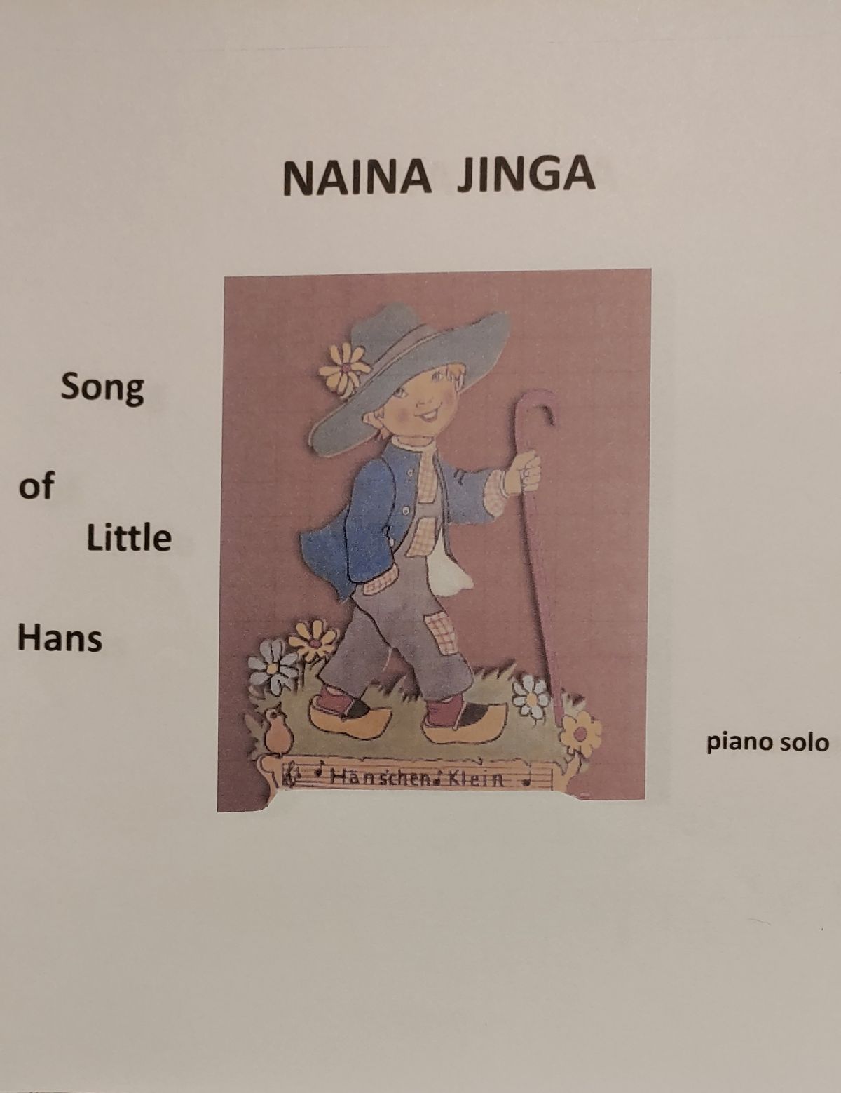 Song of Little Hans for Piano Solo on a Traditional German Tune by Naina Jinga - Sheet music