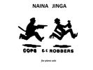 Cops and Robbers for Piano Solo by Naina Jinga - Sheet music