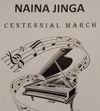 Centennial March for Piano Solo by Naina Jinga - Sheet music