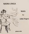 Waltz for Little Fingers for Piano solo by Naina Jinga - Sheet music