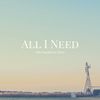 "ALL I NEED" - CD