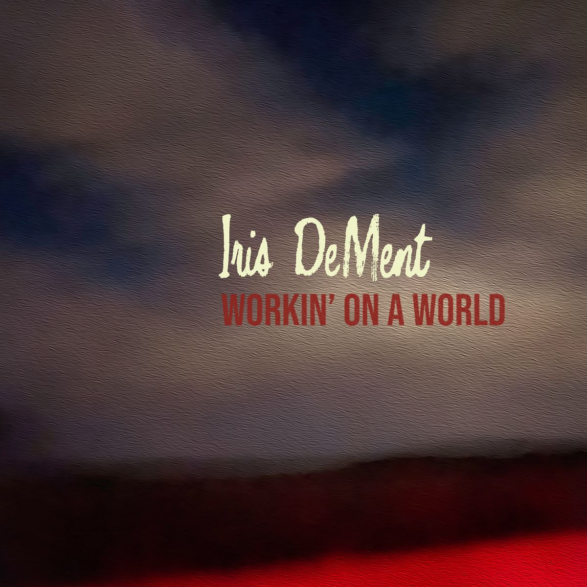 Workin' On A World - CD