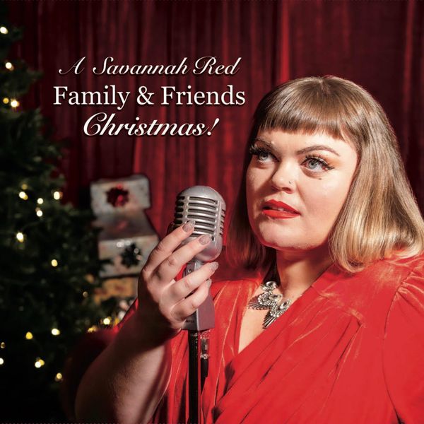 A Savannah Red Family & Friends Christmas! - CD