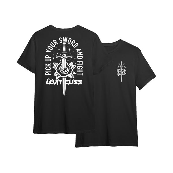 Pick Up Your Sword - Tee