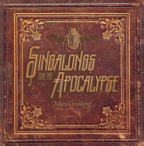 Singalongs For the Apocalypse - CD
