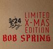 Bob Spring - X-Mas Limited Edition 2018 - CD
