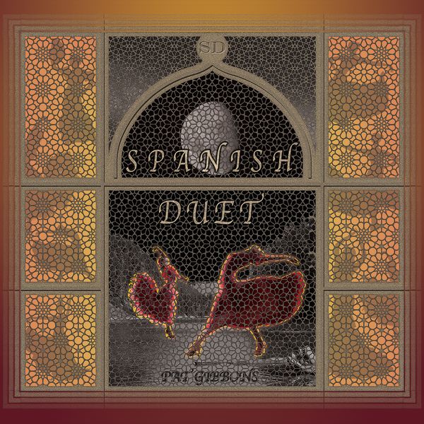 Spanish Duet - Pat Gibbons (2020)