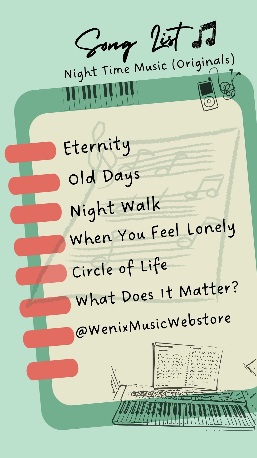 27092025 Live Stream Instrumental Music Lead Sheets|Eternity, Old Days, Night Walk, When You Feel Lonely, Circle of Life, What Does It Matter?|Originals by Wenix Lim