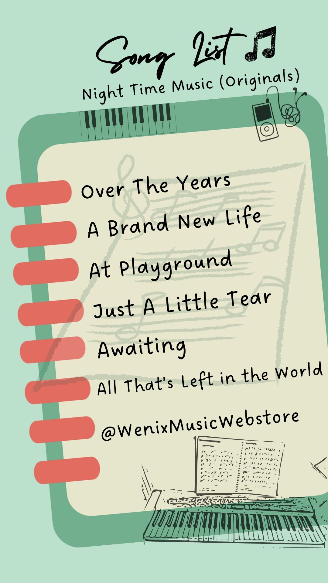 12072025 Live Stream Instrumental Music Lead Sheets|Over The Years, A Brand New Life, At Playground, Just A Little Tear, Awaiting, All That's Left in the World|Originals by Wenix Lim