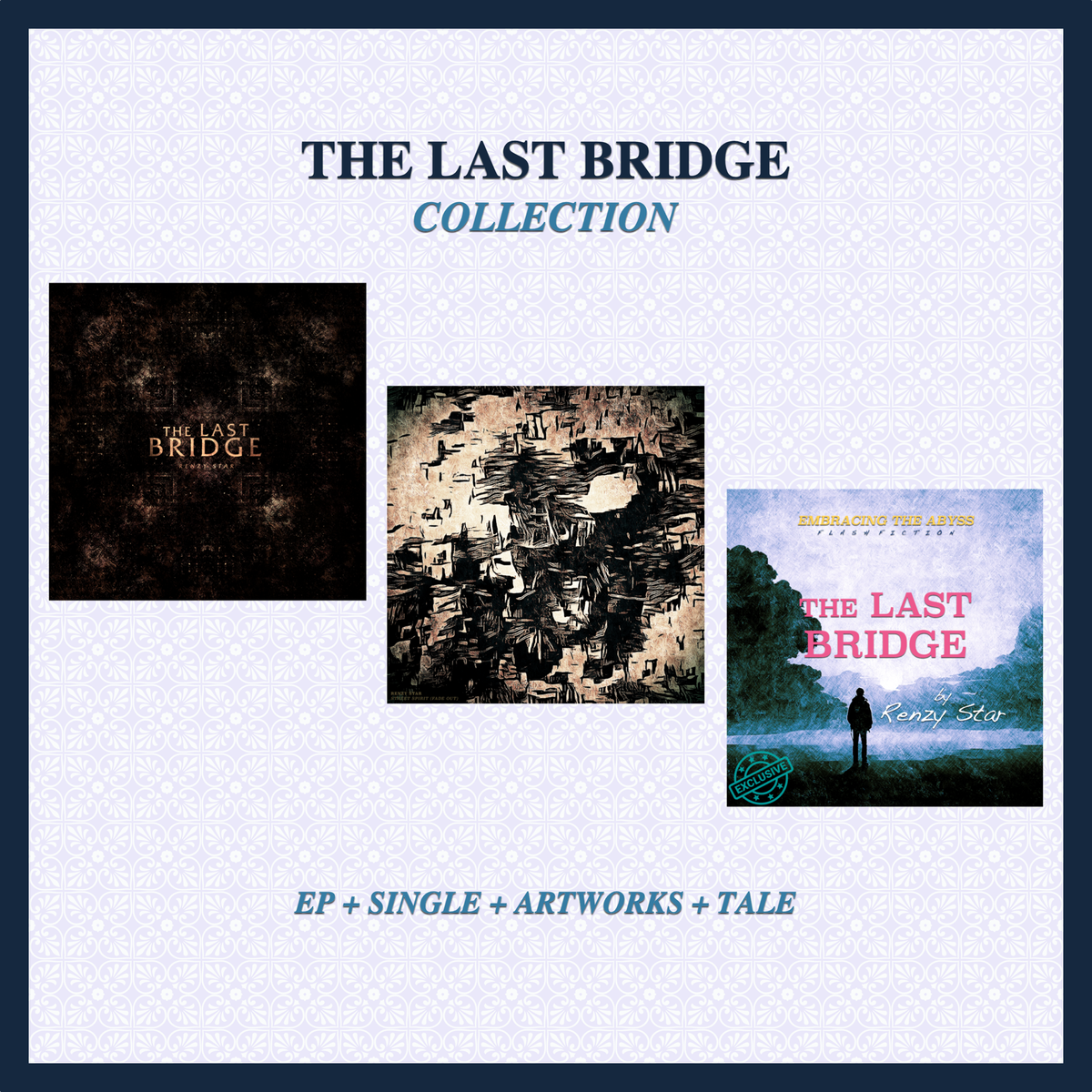 "The Last Bridge" Collection (EP + Single + Artworks + Tale)